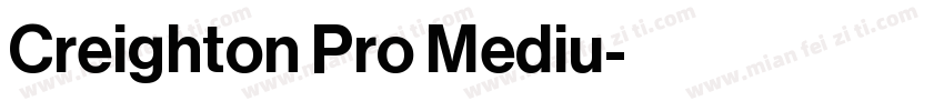 Creighton Pro Mediu字体转换